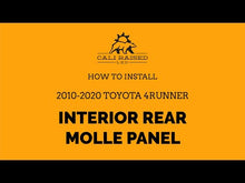 Load and play video in Gallery viewer, Cali Raised - 2010-2023 4RUNNER INTERIOR MOLLE PANEL- 2 ROW SEATING FULL COMBO REAR AREA CARGO TRAY AND BOTH PANEL